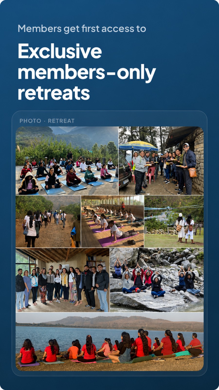 Exclusive members-only retreats